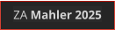 ZA Mahler 2025